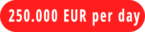 250.000 EUR per day