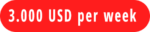 3.000 USD per week