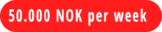 50.000 NOK per week