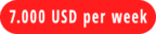 7.000 USD per week